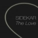 SideKar - The Love