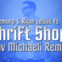 Macklemore & Ryan Lewis ft. Wanz - Thrift Shop (Liav Michaeli Extended Remix)