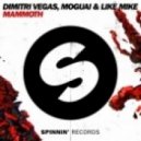 Dimitri Vegas & Like Mike & Mogua - Mamoth (Atasss Brothers Extended Mix)