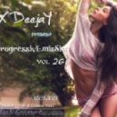 MaxX DeejaY - A House-ProgressivEmisSion vol.26 [31.03.2013].