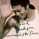 Michael Jackson - Remember The Time (Louis La Roche Remix)