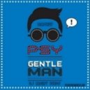 PSY vs. Mistericky Marco Vistosi - Gentleman