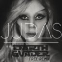 Lady Gaga - Judas (Darth & Vader Remix)
