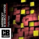 Mistericky Marco Vistosi - Party Now (Original Mix)