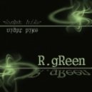 R.gReen - Night Hike