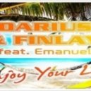 Darius & Finlay Feat. Emanuel - Enjoy Your Life (Steve Modana Remix)