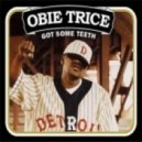 Obie Trice - Got Some Teeth