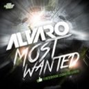 Alvaro - Most Wanted