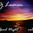 Dj Lumen - Good Night Vol.11 ()