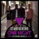 Starfuckers feat. Miracle - One Night (South Crime! Bootleg)