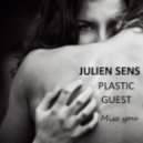 Julien Sens & Plastic Guest - Miss You (Radio Edit)