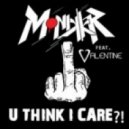 Monikkr ft Valerie Valentine - U Think I Care (Original Mix)