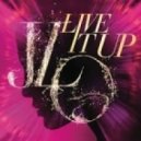 Jennifer Lopez Ft. Pitbul - Live It Up