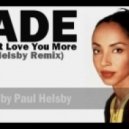 Sade - I Couldn't Love You More