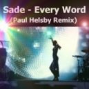 Sade - Every Word