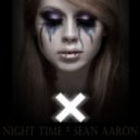 Sean Aaron - Night Time