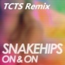 Snakehips - On & On