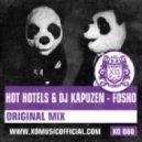 Hot Hotels & DJ Kapuzen - Fosho