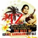 Israel Kamakawiwoʻole - Somewhere Over The Rainbow