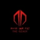 Destroid - Raise Your Fist