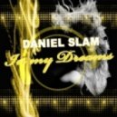 Daniel Slam, Promise Land - In My Dreams