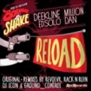 Ed Solo, Deekline, Million Dan - Reload (Kryptonate bootleg)
