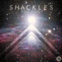 Shackles - I Want That!