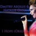 Dmitry Aeolus & Natalie Gioia - I Hope (Original mix)