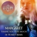 Margaret - Thank You Very Much