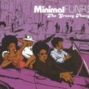 Minimal Funk2 vs. Jay Vegas - The Groovy Thang