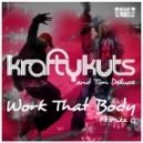 Krafty Kuts & Tim Deluxe - Work That Body Ft Mike G (A.S. Beat Bootleg)