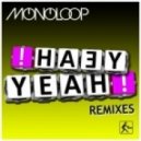 Monoloop - Yeah Yeah (Mark Bale Remix)