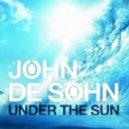 John De Sohn feat. Andreas Moe - Under The Sun (Marcus Schossow Remix)