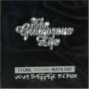 T-Funk feat.Inaya Day - The Glamorous Life
