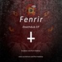 Fenrir - Flesh Ripper Dub