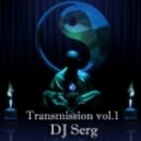 DJ Serg - Transmission vol.1 ()