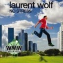 Laurent Wolf & EDX & Leventina - No Stress