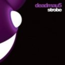Deadmau5 - Strobe