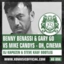 Benny Benassi & Gary Go vs Mike Candys - Oh, Cinema (DJ Kapuzen & Steve Kauf Bootleg)