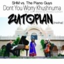 SHM vs. The Piano Guys - Dont You Worry Khushnuma (Zutopian Mashup)