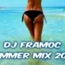 dj framoc - Summer Mix 2013 ()