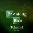 Dave Porter - Breaking Bad Theme (Telmini Remix)