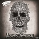 Truth - Loves Shadow (TheSK & eXcess Remix)