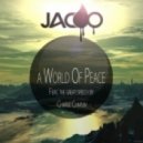 Jacoo - A World Of Peace (Original)