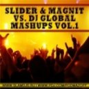 Arno Cost vs. Nadia Ali & Alesso - Head Up Pressure (Slider & Magnit vs. Global Mash)