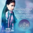 Mia Martina - Tu Me Manques (Missing You) (DJ Tr-meet Remix)
