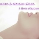 Dmitry Aeolus & Natalie Gioia - I Hope (Original Slow Mix)