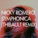 Nicky Romero - Symphonica (Thibault Remix)