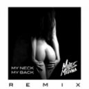 Khia - My Neck My Back (Miles Medina Remix)
