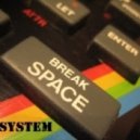 Eq System - Break Space ()